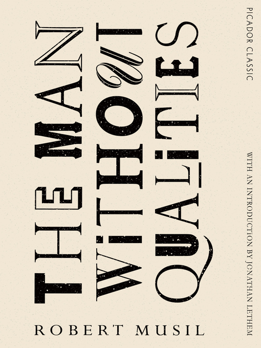 Title details for The Man Without Qualities by Robert Musil - Wait list